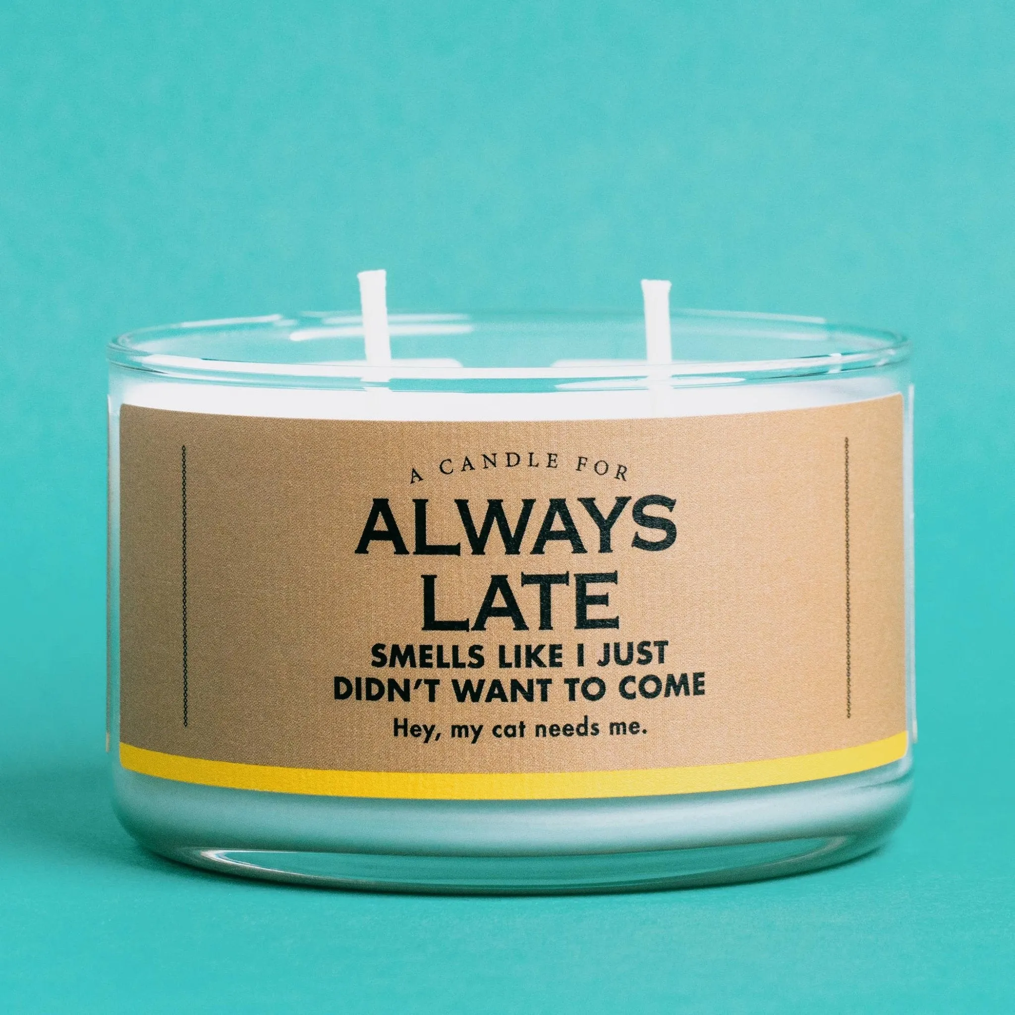 A Candle for Always Late
