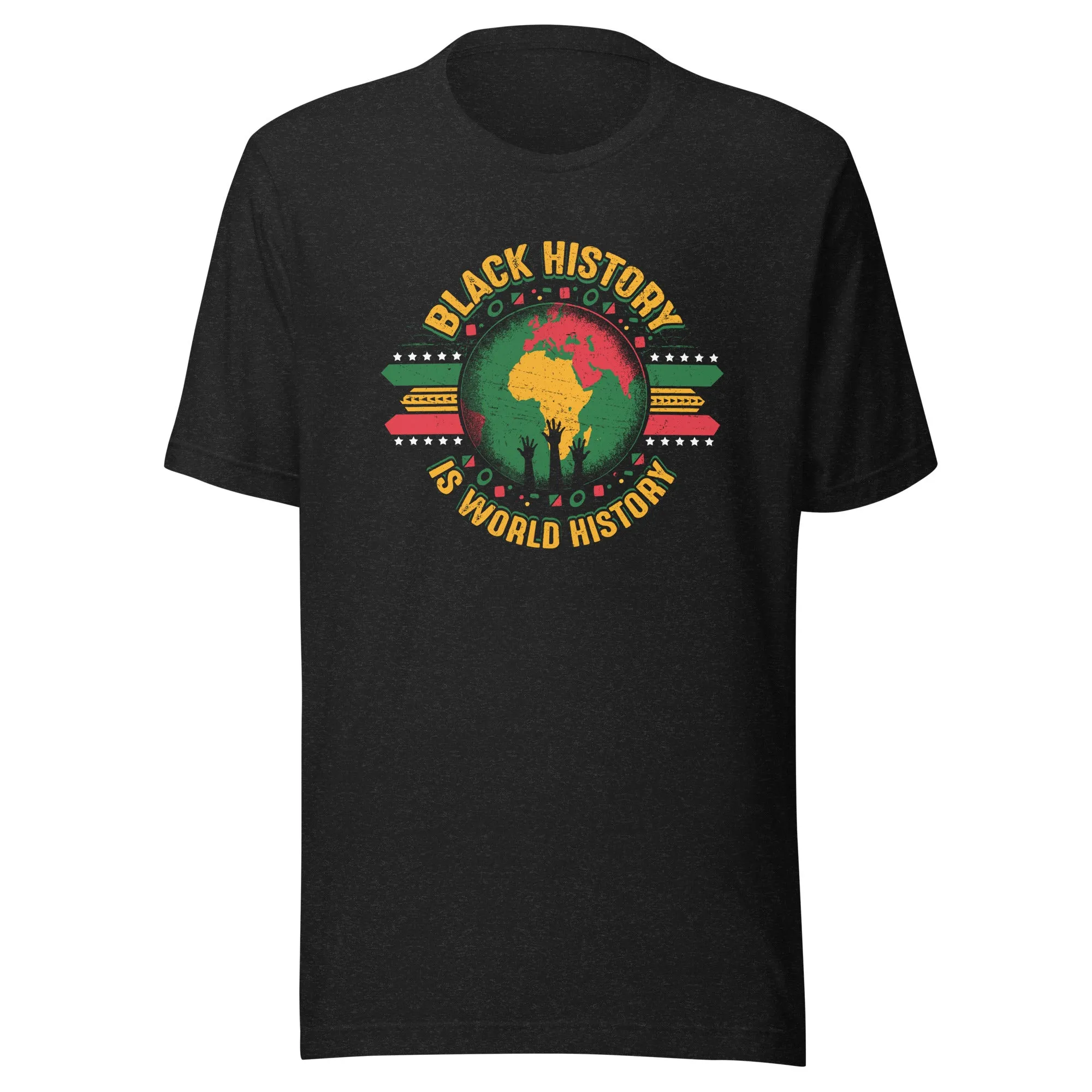 Black History is World History T-Shirt (Unisex)