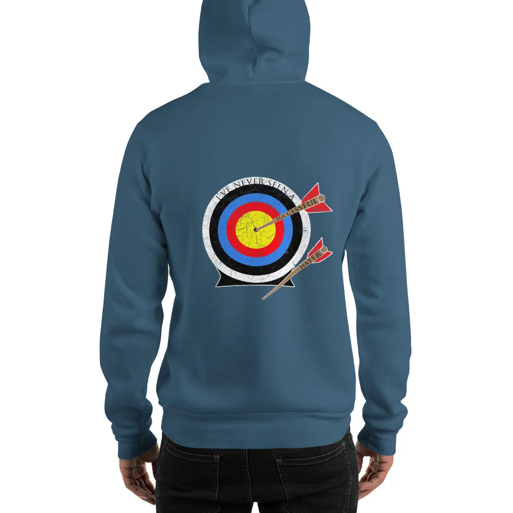 I've never seen a successful hater Hooded Sweatshirt