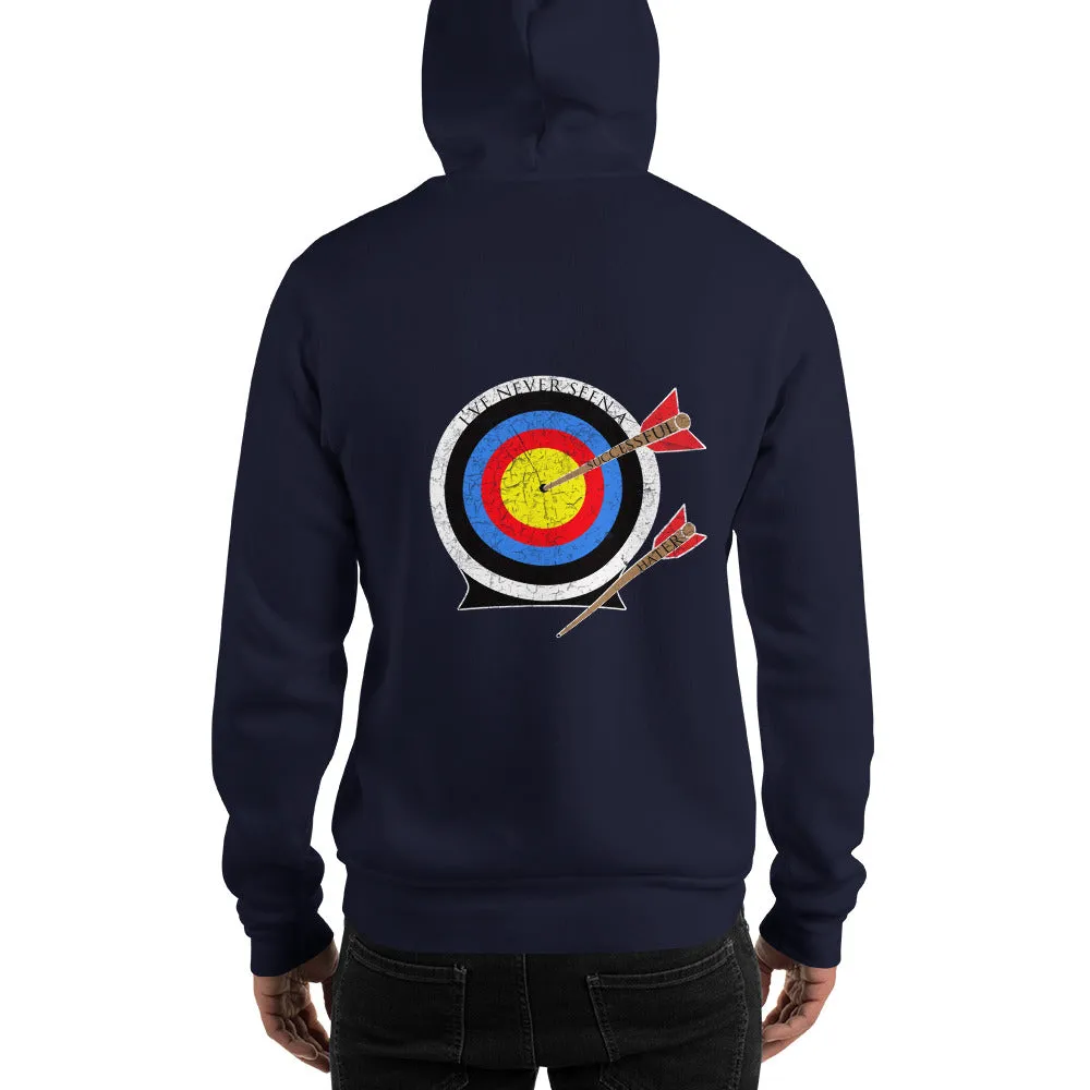 I've never seen a successful hater Hooded Sweatshirt