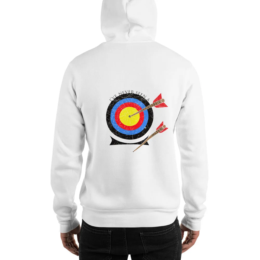 I've never seen a successful hater Hooded Sweatshirt